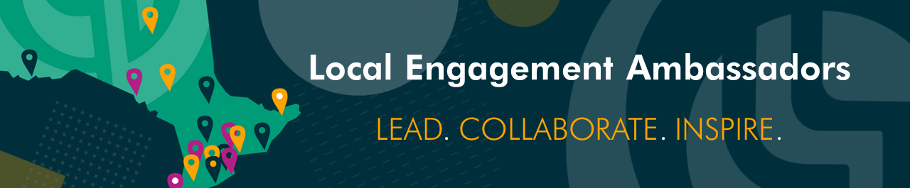 Local Engagement Ambassadors. Lead. Collaborate. Inspire.